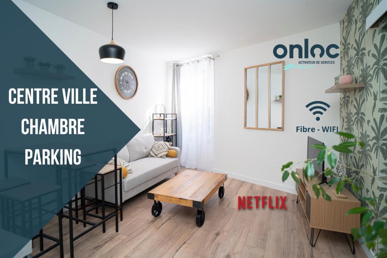 Onloc - Appart Reveil Proche Halles Avec Parking Pau Zewnętrze zdjęcie